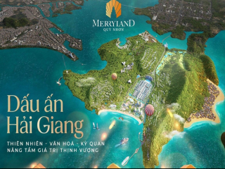 Vì sao nhà đầu tư nên chọn mua Merryland Quy Nhơn trong năm 2022?